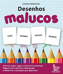Livro Desenhos malucos: Animal, ação, lugar e elemento su...