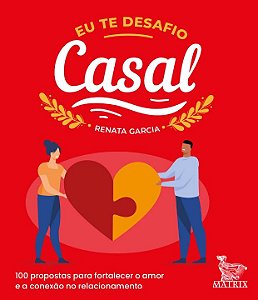 Livro Eu te desafio - casal: 100 propostas para fortalece...