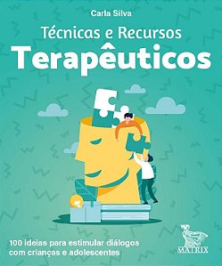 Livro Técnicas e recursos terapêuticos: 100 ideias para e...