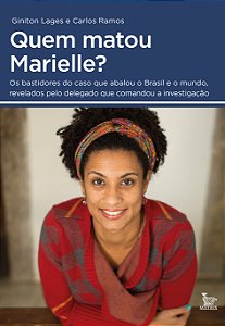 Livro Quem matou Marielle?: Os bastidores do caso que aba...