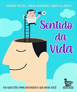 Livro Sentido da vida: 100 questões para entender o que m...