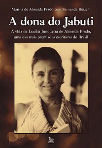 Livro A dona do Jabuti: A vida de Lucília Junqueira de Al...
