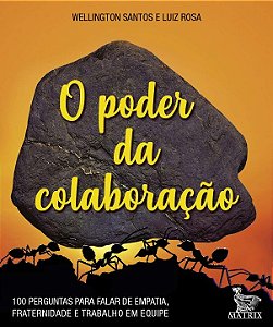 Livro O poder da colaboração: 100 perguntas para falar de...