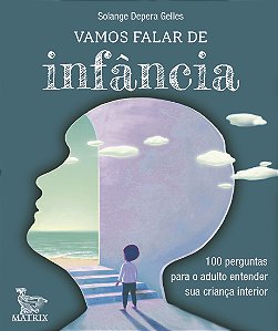 Livro Vamos falar de infância: 100 perguntas para o adult...