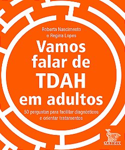 Livro Vamos falar de TDAH em adultos: 50 perguntas para f...