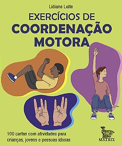 Livro Exercícios De Coordenação Motora - 100 Cartas Com A...