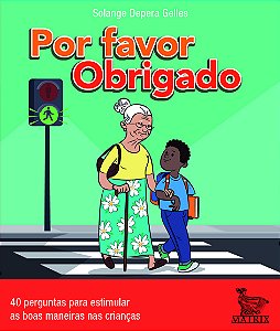 Livro Por favor obrigado: 40 perguntas para estimular as ...