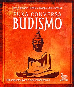 Livro Puxa conversa budismo: 100 perguntas para o autocon...