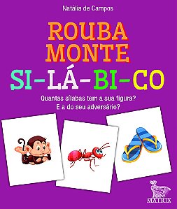 Livro Rouba Monte Si-Lá-Bi-Co - Quantas Sílabas Tem A Sua...