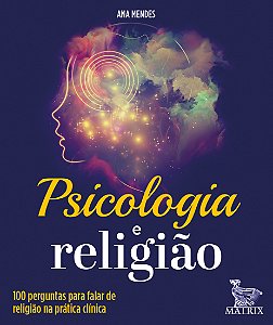 Livro Psicologia e religião: 100 perguntas para falar de religi...