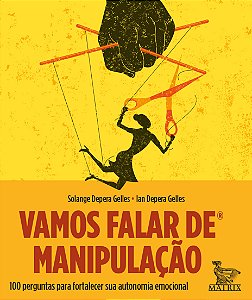 Livro Vamos falar de manipulação: 100 perguntas para fort...