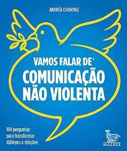 Livro Vamos Falar De Comunicação Não Violenta: 100 Perguntas Pa...