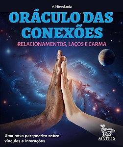 Livro Oráculo Das Conexões - Relacionamentos, Laços E Carma