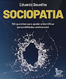 Livro Sociopatia: 100 questões para ajudar a identificar person...