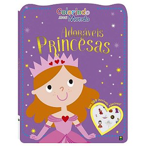 Livro Colorindo Meu Mundo: Adoráveis Princesas
