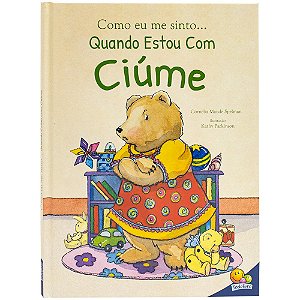 Livro Como eu me sinto (Ed.Luxo): Quando estou com ciúme