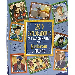 Livro Histórias extraordinárias - 20 exploradores extraor...