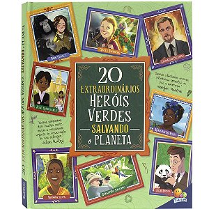 Livro Histórias extraordinárias - 20 heróis verdes extrao...