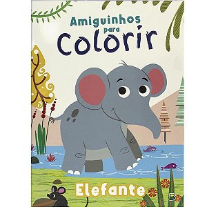 Livro Amiguinhos para Colorir: Elefante
