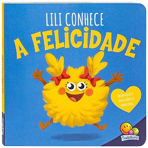 Livro Conhecendo emoções: Lili conhece a felicidade