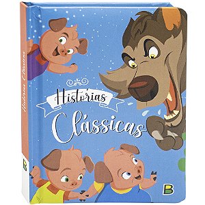 Livro Meu Livro Fofinho: Histórias Clássicas