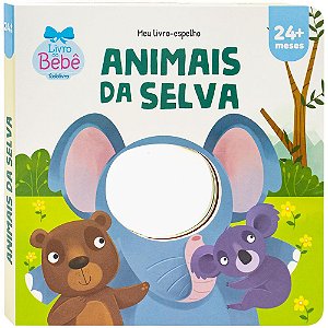 Livro Meu Livro-espelho: Animais da selva
