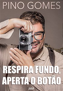 Livro Respira Fundo, Aperta O Botão