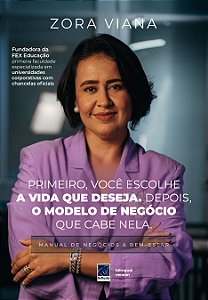 Livro Primeiro, Você Escolhe A Vida Que Deseja. Depois, O Model...