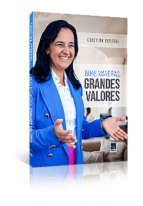 Livro Boas Maneiras, Grandes Valores