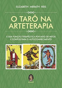 Livro O tarô na arteterapia: e a sua função terapêutica p...