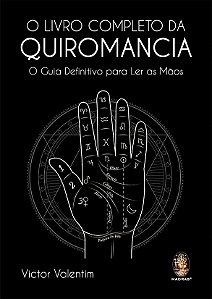 Livro O livro completo da quiromancia: o guia definitivo ...