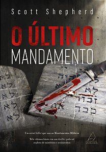 Livro O último mandamento: um serial killer que usa os ma...