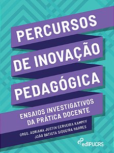 Livro Percursos de inovação pedagógica: ensaios investigativos ...