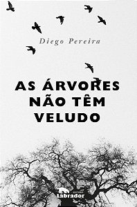 Livro As árvores não têm veludo