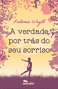 Livro A verdade por trás do seu sorriso