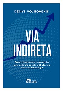 Livro Via indireta: Como desenvolver e gerenciar uma rede...