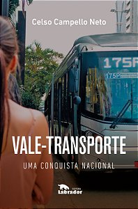 Livro Vale-Transporte: Uma conquista nacional