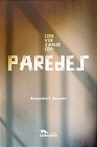 Livro Conversando com paredes