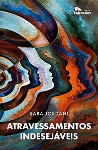 Livro Atravessamentos indesejáveis