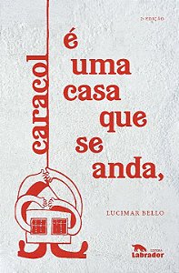 Livro caracol é uma casa que se anda,