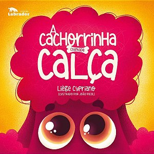 Livro A cachorrinha chamada Calça