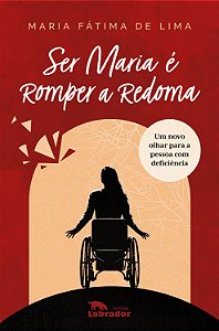 Livro Ser Maria É Romper A Redoma