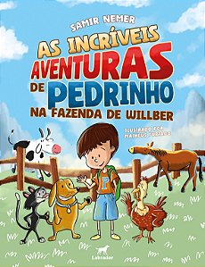 Livro As Incríveis Aventuras De Pedrinho Na Fazenda De Wi...