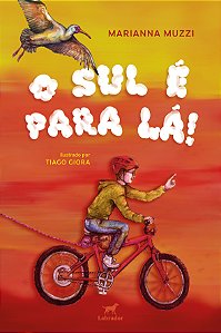 Livro O Sul É Para Lá