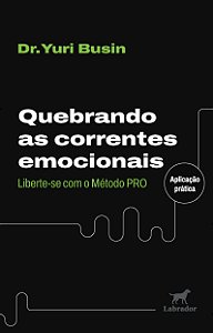Livro Quebrando As Correntes Emocionais - Liberte-Se Com ...