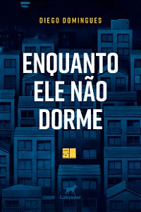 Livro Enquanto Ele Não Dorme