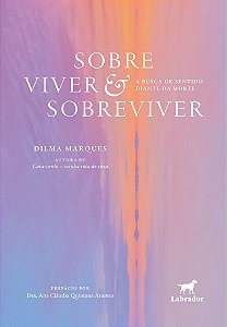 Livro Sobre Viver & Sobreviver - A Busca De Sentido Diant...