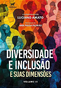 Livro Diversidade E Inclusão E Suas Dimensões - Vol. Iii