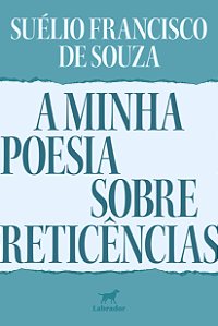 Livro A Minha Poesia Sobre Reticências