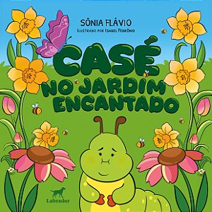 Livro Casé No Jardim Encantado